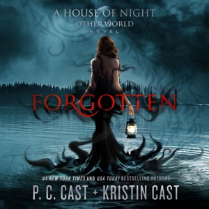 Forgotten (The House of Night Other World Series)