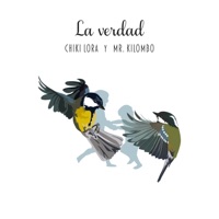 La Verdad (feat. Mr. Kilombo) - Single - Chiki Lora