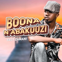 Boona Nabakuuzi - Single - FACT ZAMANI