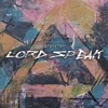 Lord Speak - Single