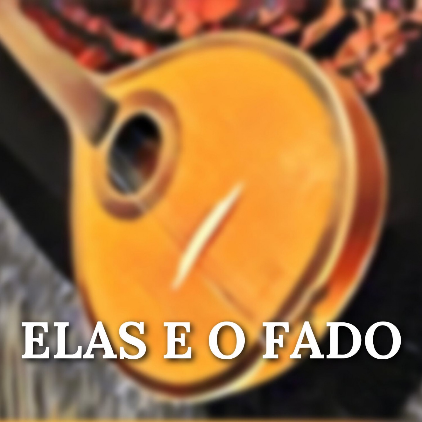 Elas e o Fado