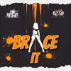 Brace It - Single