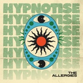 The Allergies - Hypnotise