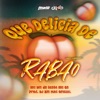 Que Delicia de Rabão - Single