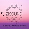 Tutto Tace (Quando Sei) - Single