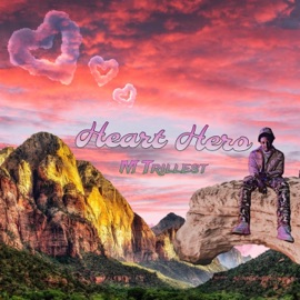 Heart Hero M Trillest