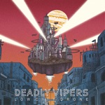 Deadly Vipers - Atom