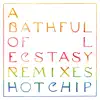 Stream & download A Bath Full of Ecstasy (Remixes)