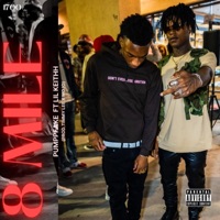 8 Mile (feat. Lil Keith) - Single - Pumppfake
