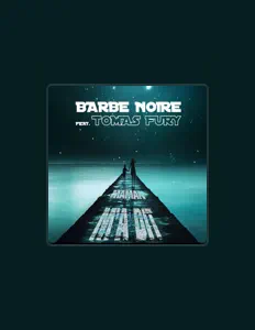 收听 Barbe Noire、观看音乐视频、阅读小传、查看巡演日期等 ！