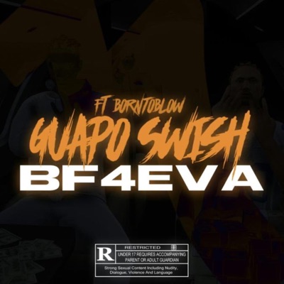 BF4EVA (feat. BornToBlow) - Single