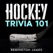 Hockey Trivia 101 (Unabridged) - Remington James