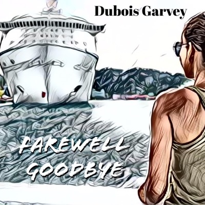 Farewell Goodbye - Single