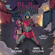 Stellar, Vol. 2 (The Stellar Series) - Ian Graham & Marc A. Hutchins