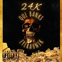 24K (feat. EyeRahNik & Que Bank$) - Single - Young Living Legends