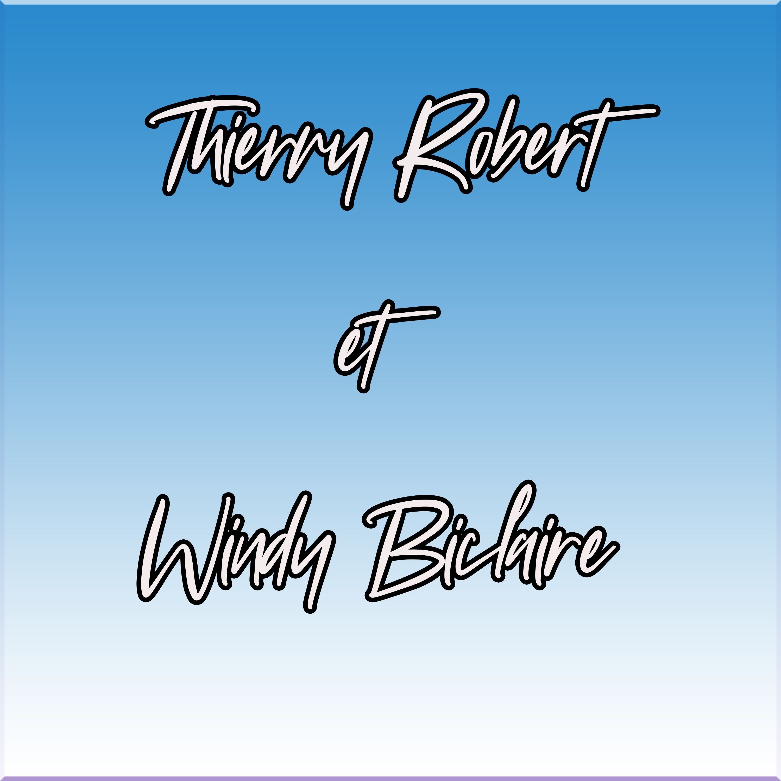 Thierry Robert et Windy Biclaire - David Louisin