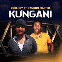 Kungani (feat. Passion Master) - Single - Coolboy de Vocalist