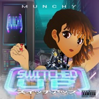 Switched Up - Single - Munchy