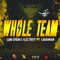 Whole Team (feat. Lavaman) - Luni Spark & Electrify lyrics