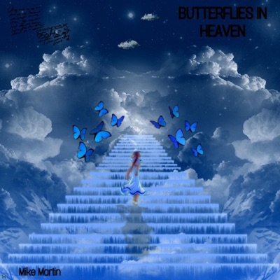 Butterflies in Heaven