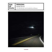 Game Drive - EP - Persona RS, Low Manuel & Local Suicide