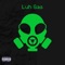 Luh Gas (feat. BabySantana) - CJ Slime lyrics