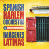 Imágenes Latinas - Spanish Harlem Orchestra