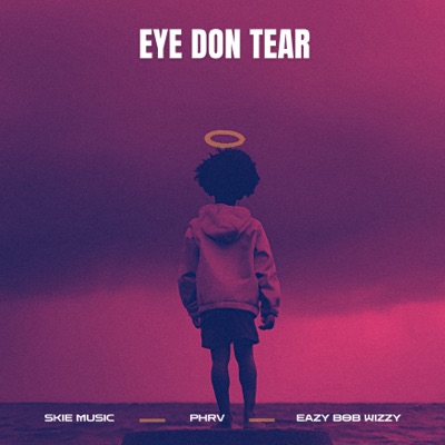 Eye Don Tear - Single