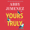 Yours Truly - Abby Jimenez