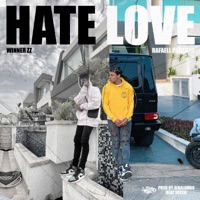 Hate Love - Single - Winner Zz & Rafaell Portillo