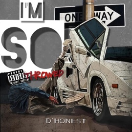 So Throwed D'honest & Wzrd Mac