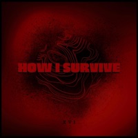 How I Survive - Single - X V I