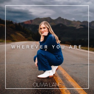 Olivia Lane Wherever You Are