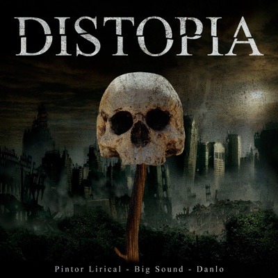 Distopia (feat. Big Sound & Danlo) - Single