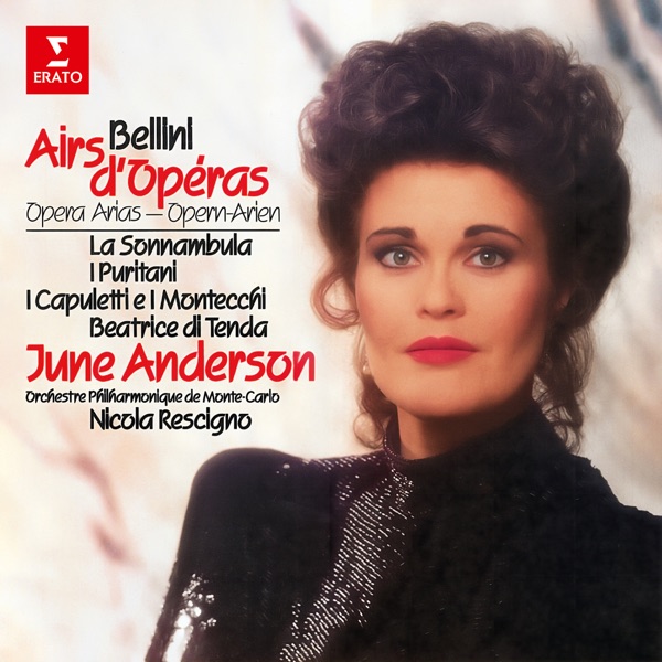 Bellini: Opera Arias from La sonnambula, I puritani, I Capuleti e i Montecchi & Beatrice di Tenda