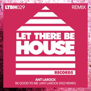 Be Good to Me - Single