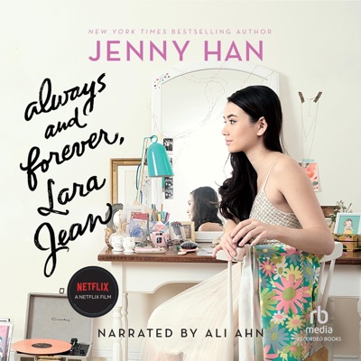Always and Forever, Lara Jean(To All the Boys I've Loved Before)
