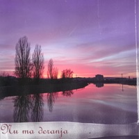 Nu Ma Deranja - Single - Balk