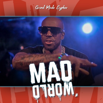 Grind Mode Cypher Mad World 2 - Single (feat. Space Kase, Taiyamo Denku, Urban Legend, Denku & Urban, Jaysin Logik, killa kris, Koke MC, Rob & Pestilence) - Single