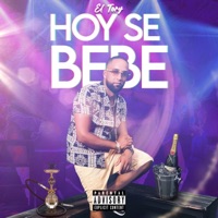 Hoy se bebe El tory - Single - El Tory