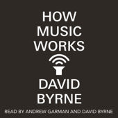 How Music Works (Unabridged)