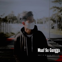 Maaf Su Ganggu (feat. AbbiGai) - Single - Kkz D Blg