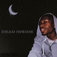 Dead Inside - Single - R3trO Riq