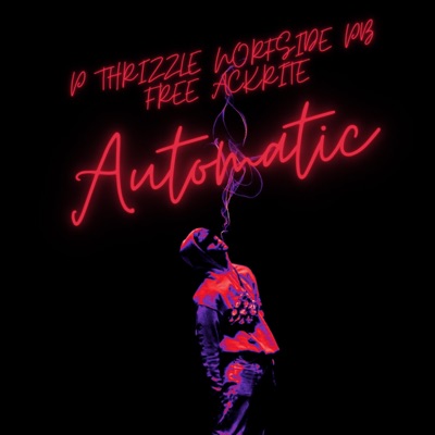 Automatic (feat. Norfside PB & Free ackrite) - Single