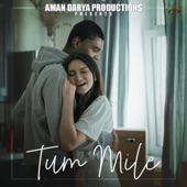 Tum Mile artwork