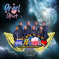 Ángel de Amor — Jaime H Castillo El Sentimiento Hecho Cumbia
