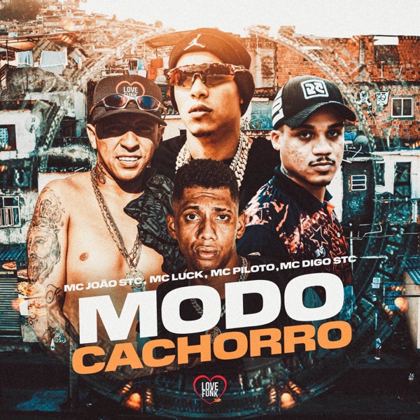 Modo Cachorro (feat. MC Joao STC)