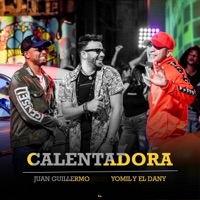 Calentadora - Single - Juan Guillermo & Yomil y El Dany