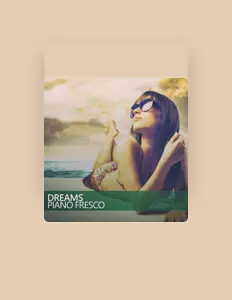 聆聽 Piano Fresco、觀看音樂影片、閱讀小傳、查看巡演日期等！