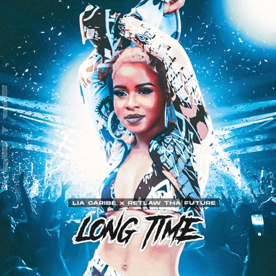 Long Time - Single
